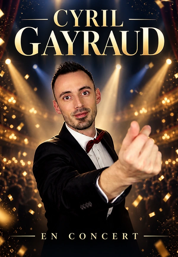 Affiche du spectacle Cyril Gayraud